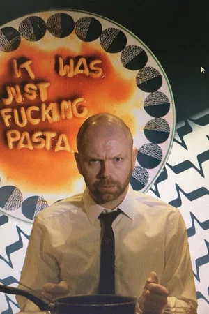 Постер: It Was Just Fucking Pasta