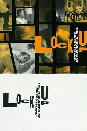Постер: Lock-Up: The Prisoners of Rikers Island
