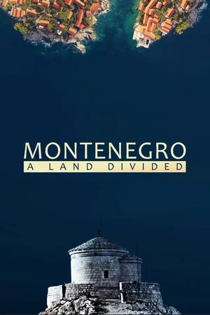 Постер: Montenegro: A Land Divided