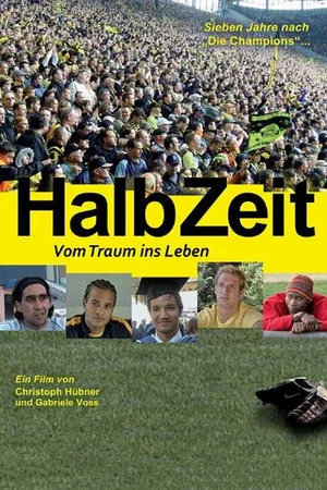 Постер: HalbZeit - Vom Traum ins Leben