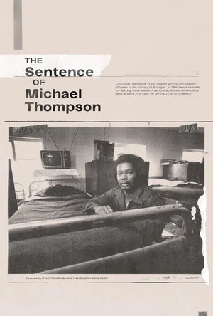 Постер: The Sentence of Michael Thompson