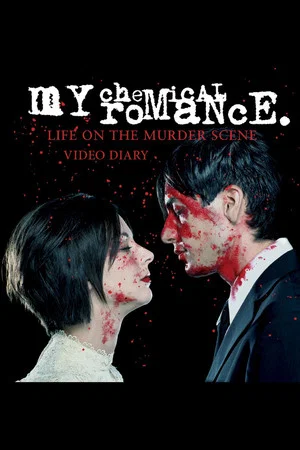 Постер: My Chemical Romance: Life on the Murder Scene
