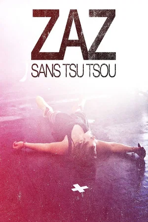 Постер: ZAZ - Sans Tsu Tsou