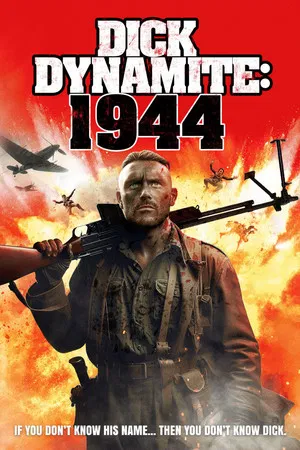 Постер: Dick Dynamite: 1944