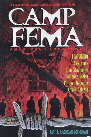 Постер: American Lockdown: Camp FEMA Part 1