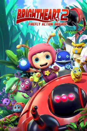 Постер: Brightheart 2: Firefly Action Brigade