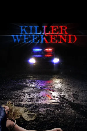 Постер: Killer Weekend