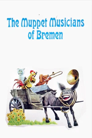 Постер: The Muppet Musicians of Bremen