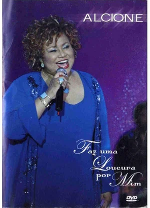 Постер: Alcione - Faz Uma Loucura Por Mim