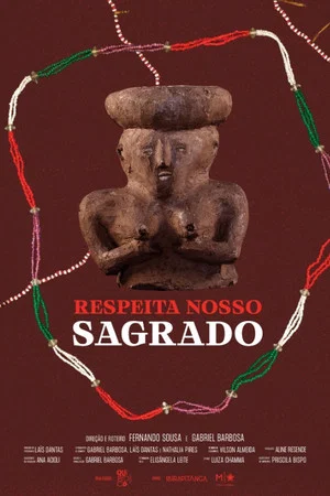 Постер: Respeita Nosso Sagrado