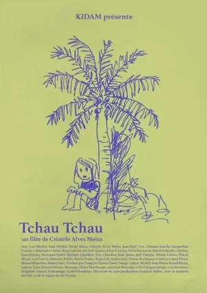 Постер: Tchau Tchau