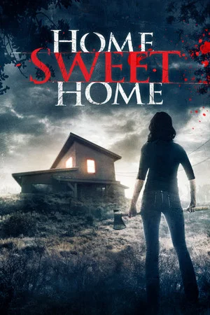 Постер: Home Sweet Home