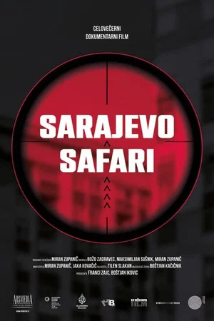 Постер: Sarajevo Safari