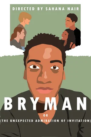 Постер: Bryman or (The Unexpected Admiration of Invitation)
