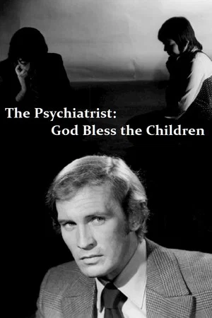 Постер: The Psychiatrist: God Bless the Children