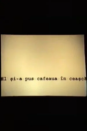 Постер: El și-a pus cafea în ceașcă