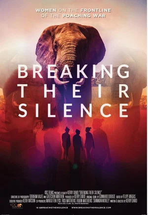 Постер: Breaking Their Silence: Women on the Frontline of the Poaching War