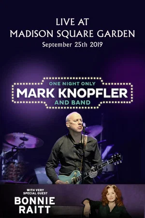 Постер: Mark Knopfler: Live at Madison Square Garden 2019