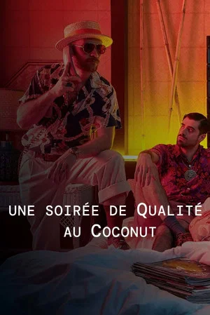 Постер: Une soirée de Qualité au Coconut