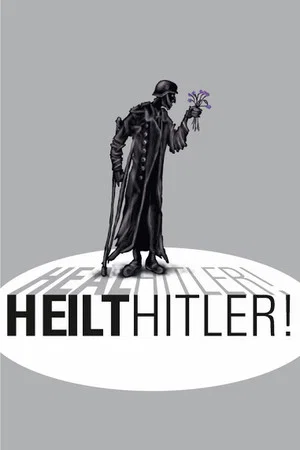 Постер: Heal Hitler!