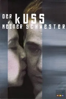 Постер: Kissing My Sister