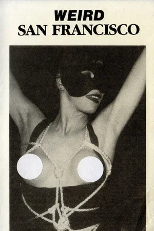 Постер: Charles Gatewood's Weird San Francisco