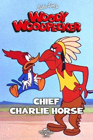 Постер: Chief Charlie Horse