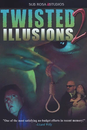 Постер: Twisted Illusions 2
