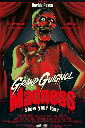 Постер: Grand Guignol Madness