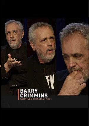 Постер: Barry Crimmins: Whatever Threatens You