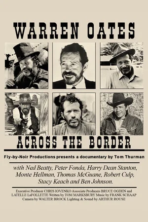 Постер: Warren Oates: Across the Border