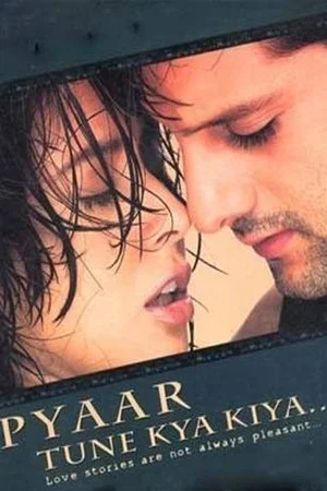 Постер: Pyaar Tune Kya Kiya