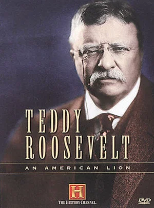 Постер: Teddy Roosevelt: An American Lion
