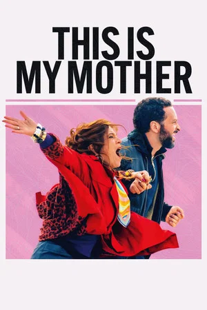 Постер: This is My Mother