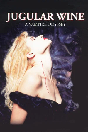 Постер: Jugular Wine: A Vampire Odyssey