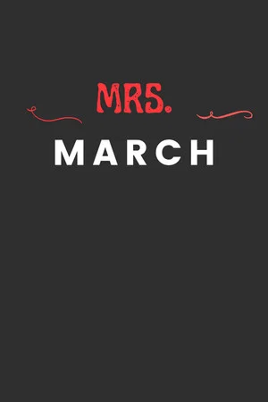 Постер: Mrs. March