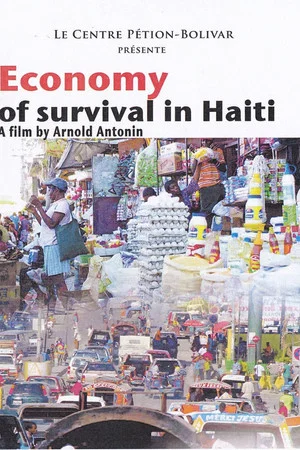 Постер: Economy of Survival in Haiti