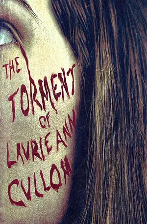 Постер: The Torment of Laurie Ann Cullom