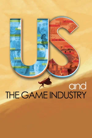 Постер: Us and the Game Industry