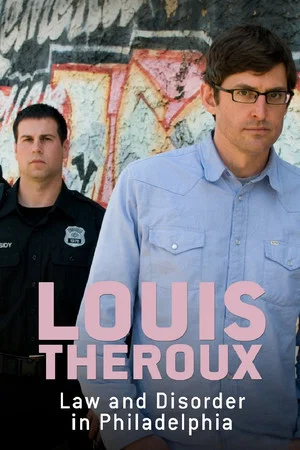 Постер: Louis Theroux: Law and Disorder in Philadelphia