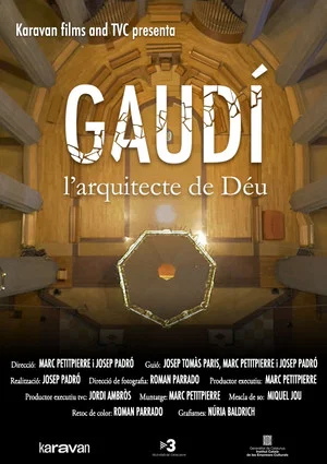 Постер: Gaudí, l’arquitecte de Déu