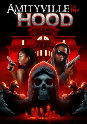 Постер: Amityville in the Hood