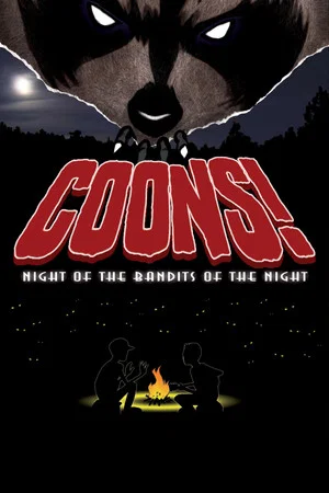 Постер: Coons! Night of the Bandits of the Night