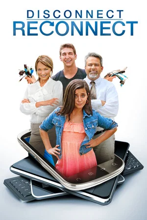Постер: Disconnect. Reconnect