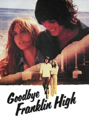 Постер: Goodbye, Franklin High