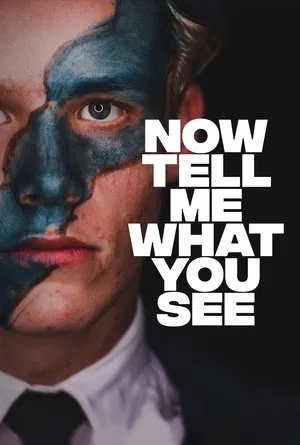 Постер: Now Tell Me What You See
