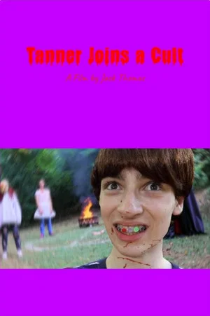 Постер: Tanner Joins a Cult