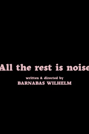 Постер: All the Rest Is Noise