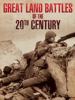 Постер: Great Land Battles Of The 20th Century