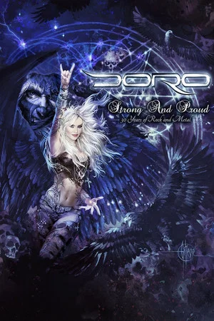 Постер: Doro - Strong and Proud (30 Years Of Rock And Metal)